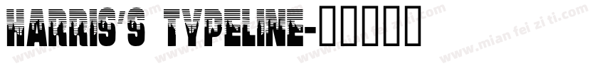 Harris’s Typeline字体转换
